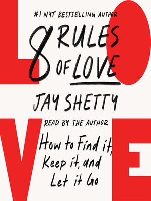 cover image of 8 Rules of Love: How to Find It, Keep It, and Let It Go